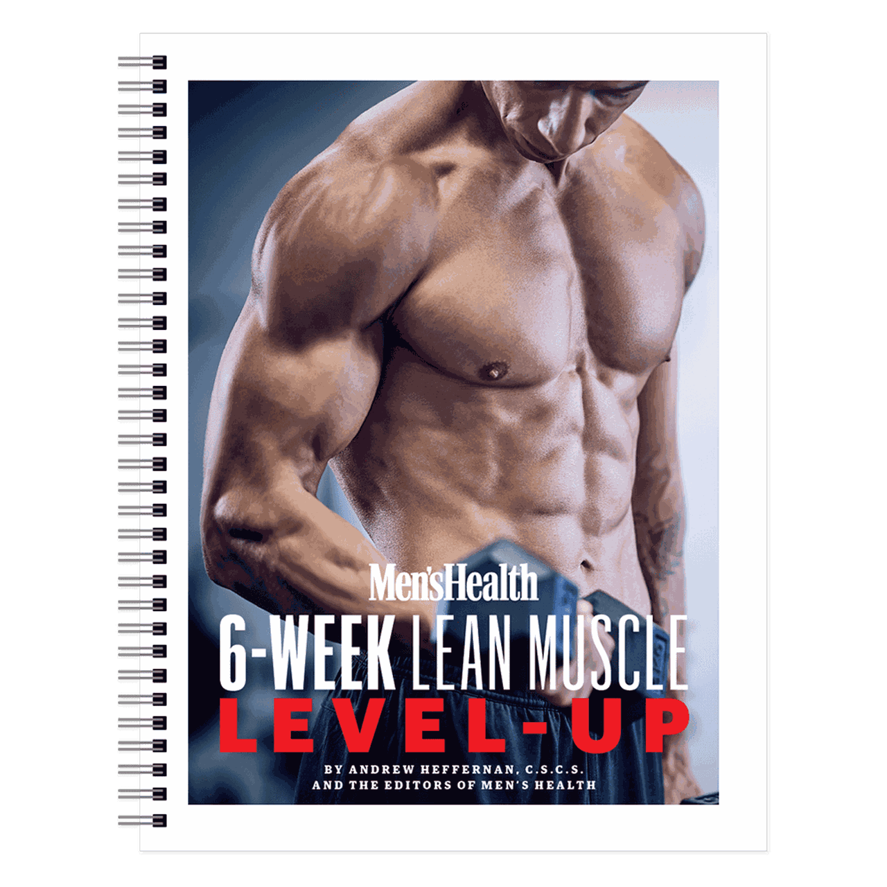 Men's Health <br> <b>Six-Week Lean Muscle Level-Up</b>